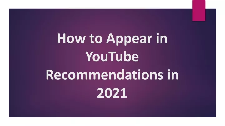 how to appear in youtube recommendations in 2021