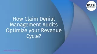How Claim Denial Management Audits Optimize your Revenue Cycle