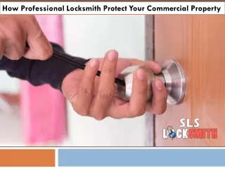How Professional Locksmith Protect Your Commercial Property