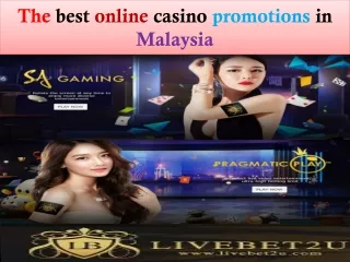 One of the best online casino promotions in Malaysia