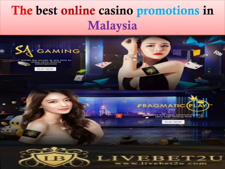the best online casino promotions in malaysia
