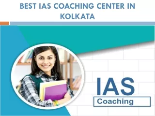 Best IAS Coaching Center in Kolkata