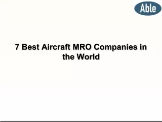7 Best Aircraft MRO Companies in the World