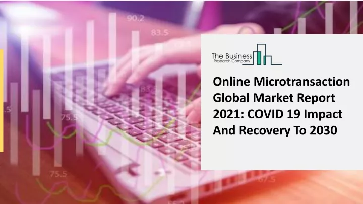 online microtransaction global market report 2021