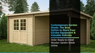 Find the Best Place to Buy Prefabricated Wooden Garden Storage Sheds in UK