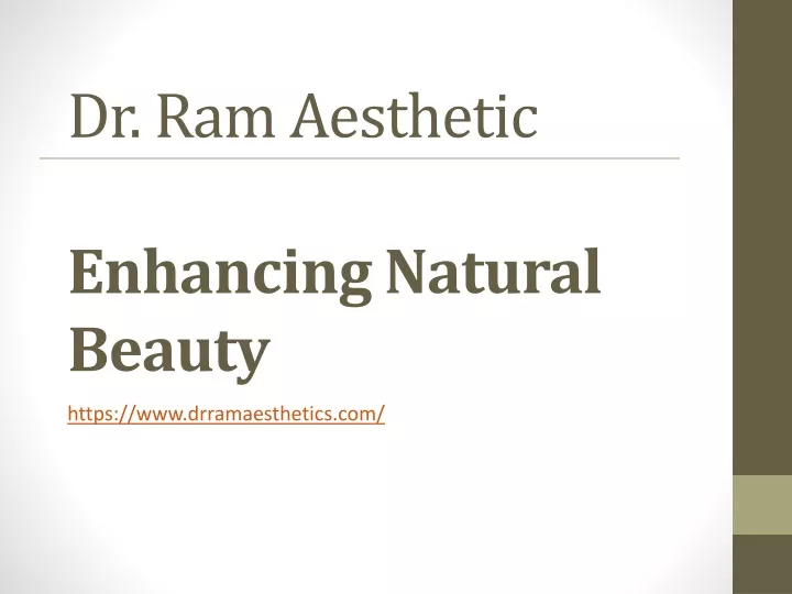 dr ram aesthetic enhancing natural beauty