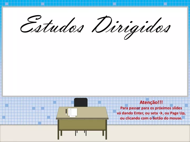 estudos dirigidos