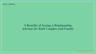 5 Benefits of Seeing A Relationship Advisor for Both Couples And Family