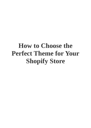 How to Choose the Perfect Theme for Your Shopify Store?