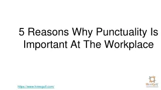 5 Reasons Why Punctuality Is Important At The Workplace