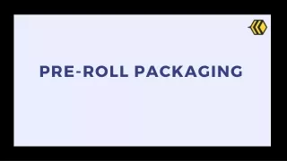 pre roll packaging