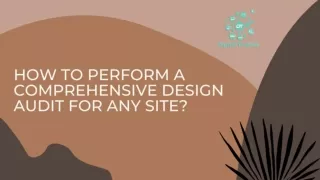 How To Perform Comprehensive Design Audit For Any Site