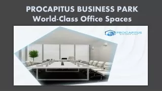 Why Procapitus Business Park for Commercial Space for Rent