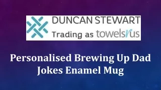 personalised brewing up dad jokes enamel mug