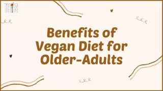 Benefits of Vegan Diet for Older-Adults