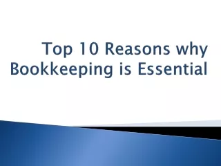 Top 10 Reasons Why Bookkeeping is Essential