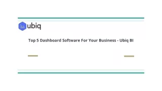 top 5 dashboard software for your business ubiq bi