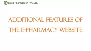 additional features of the e pharmacy website