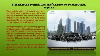 Five Reasons To Have Limo Service From or To Melbourne Airport