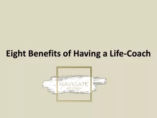 eight benefits of having a life coach