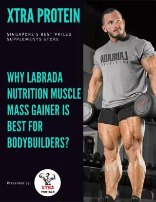 Why Labrada Nutrition Muscle Mass Gainer is best for Bodybuilders?