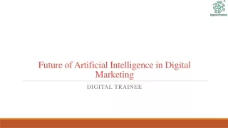 Future of Artificial Intelligence in Digital Marketing