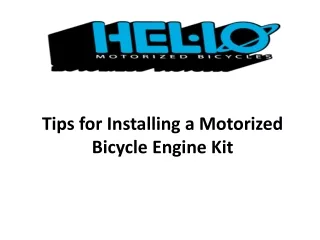 tips for installing a motorized bicycle engine kit