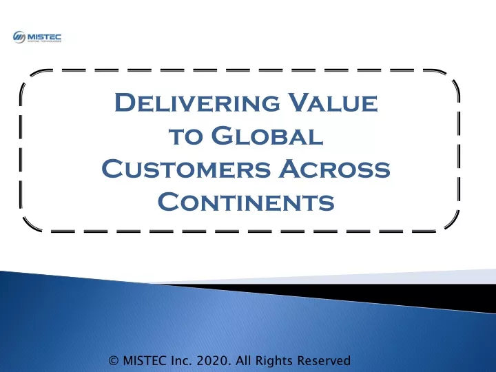 delivering value to global customers across