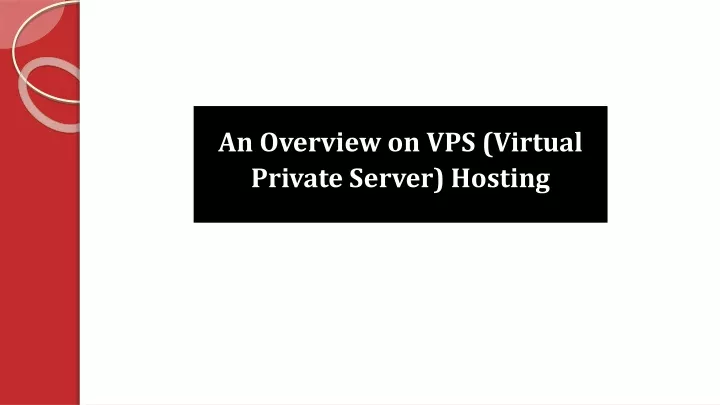 an overview on vps virtual private server hosting