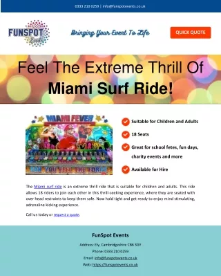 Feel The Extreme Thrill Of Miami Surf Ride!