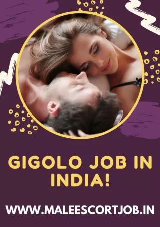 Few things that can make you a successful gigolo in India