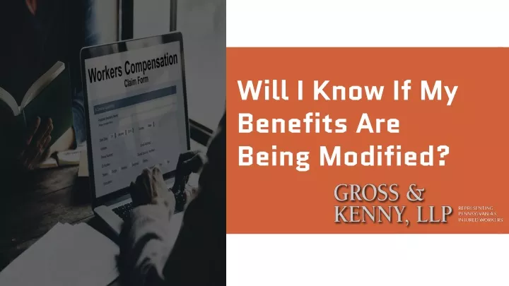 will i know if my benefits are being modified
