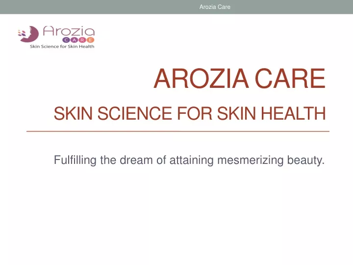 arozia care skin science for skin health