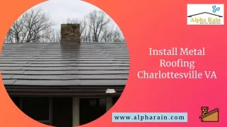 Metal Roofing Charlottesville VA | Alpha Rain
