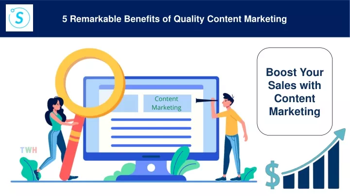 5 remarkable benefits of quality content marketing
