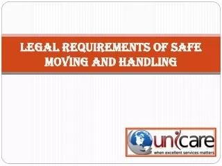 Legal requirements of safe moving and handling