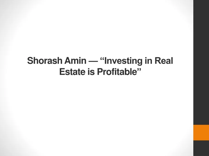 shorash amin investing in real estate is profitable
