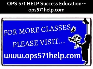 OPS 571 HELP Success Education--ops571help.com