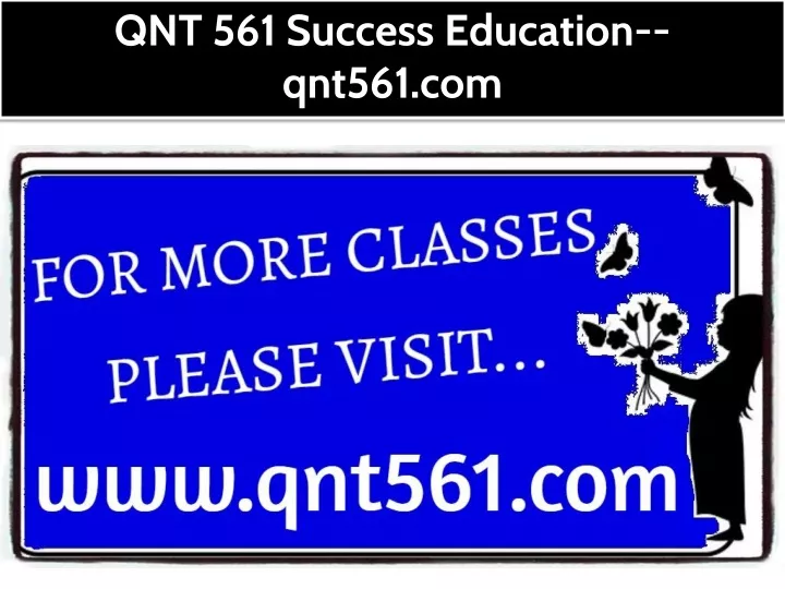qnt 561 success education qnt561 com