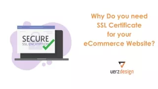 Why Do You Need An Ssl Certificate For Your Ecommerce Website?