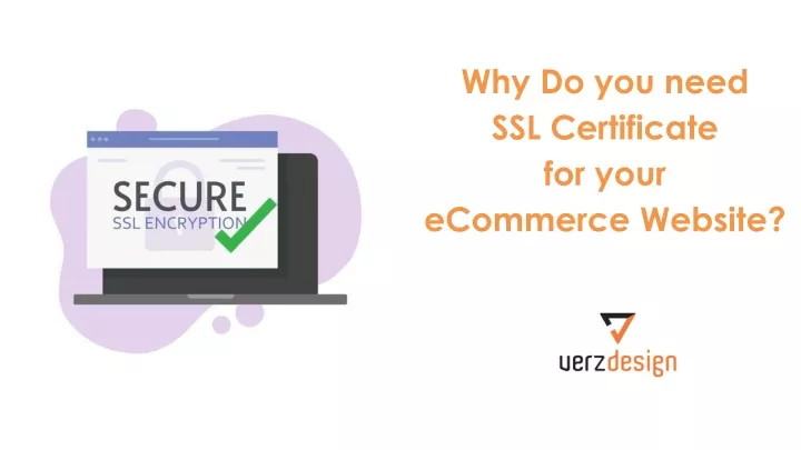 why do you need ssl certificate for your ecommerce website