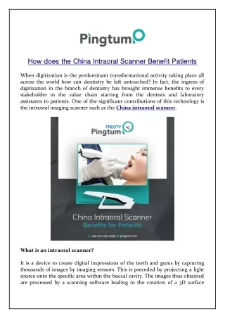 How does the China Intraoral Scanner Benefit Patients