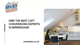 Hire the Best Loft Conversions Experts in Birmingham