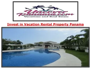 Invest in Vacation Rental Property Panama