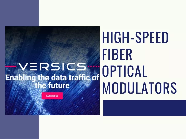 high speed fiber optical modulators