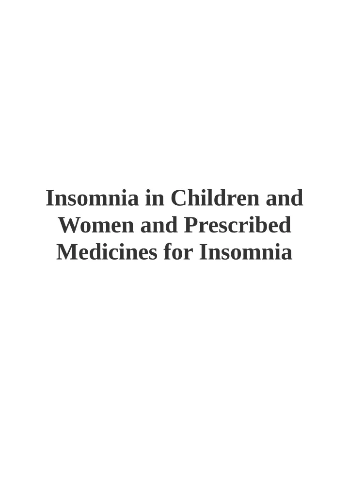 insomnia in children and women and prescribed