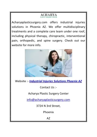 Industrial Injuries Solutions Phoenix AZ | Acharyaplasticsurgery.com