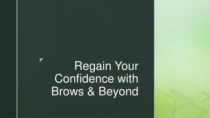 regain your confidence with brows beyond