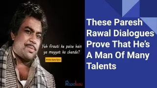 these paresh rawal dialogues prove that