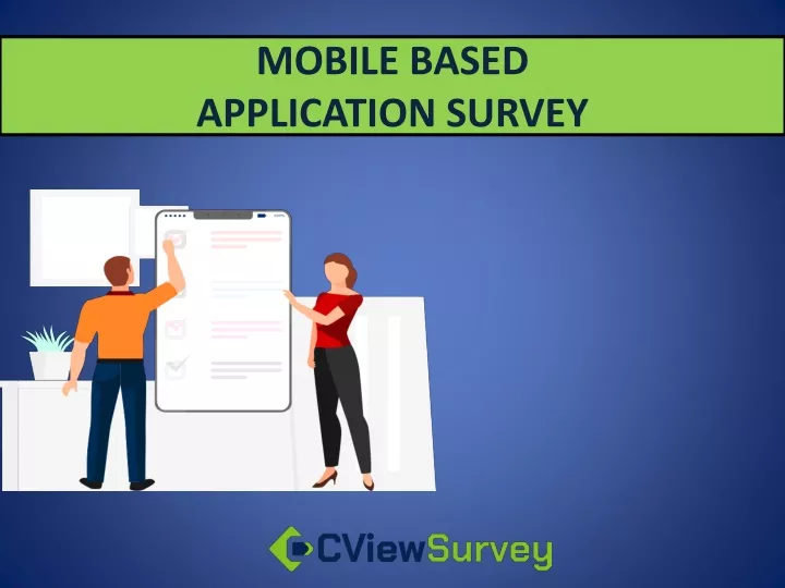 mobile based application survey